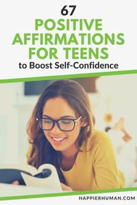 67 Positive Affirmations for Teens & Young Students - Happier Human