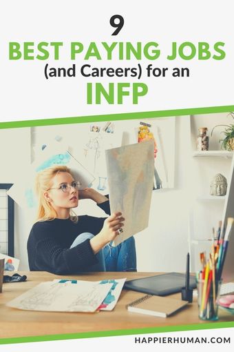 9 Best Paying Jobs (and Careers) for an INFP - Happier Human