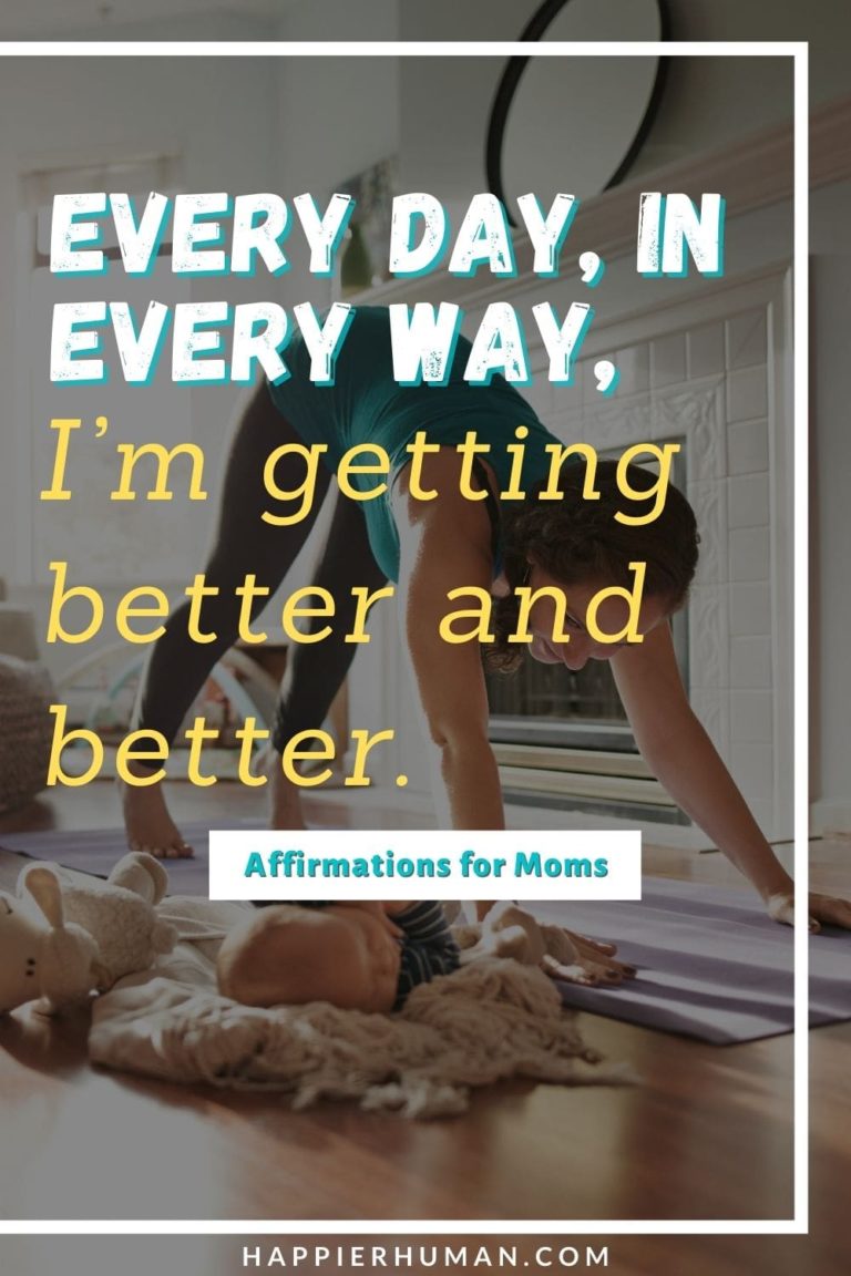 75 Positive Affirmations For Moms [2024 Update] Happier Human