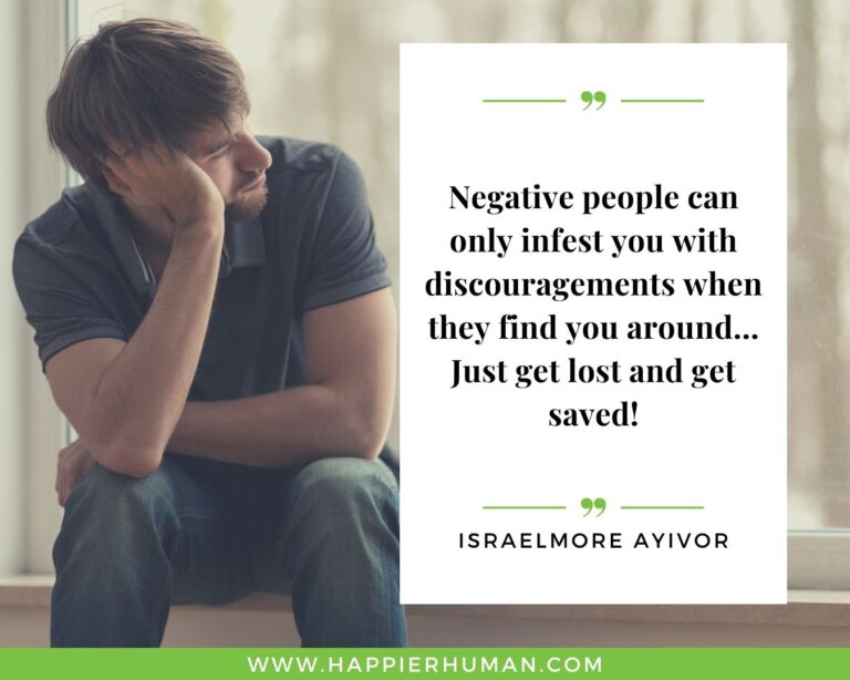 101 Toxic People Quotes to Stay Away from Negativity - Happier Human