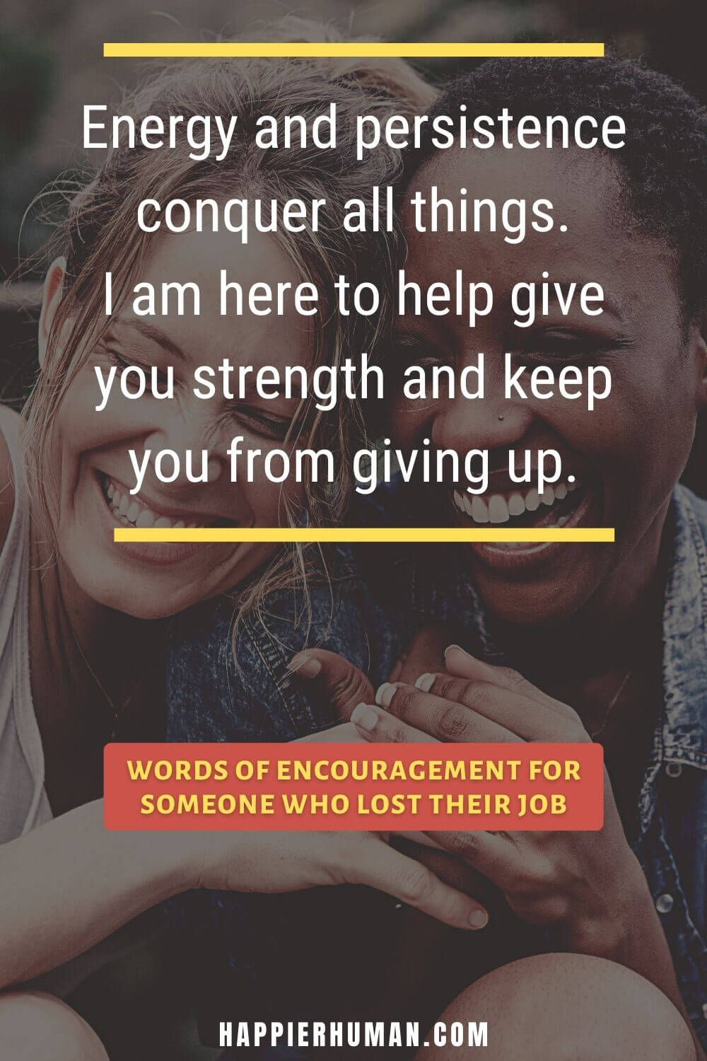 55 Words of Encouragement for Someone Who Lost Their Job - Happier Human