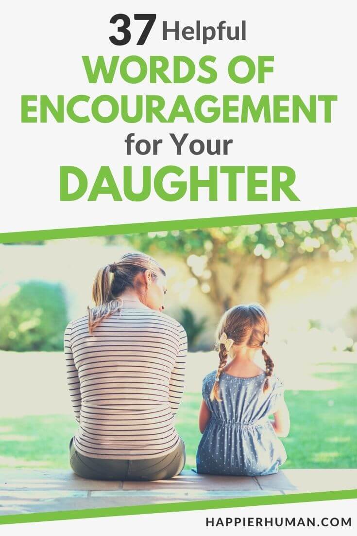 Words Of Encoruagement For Your Daughter 