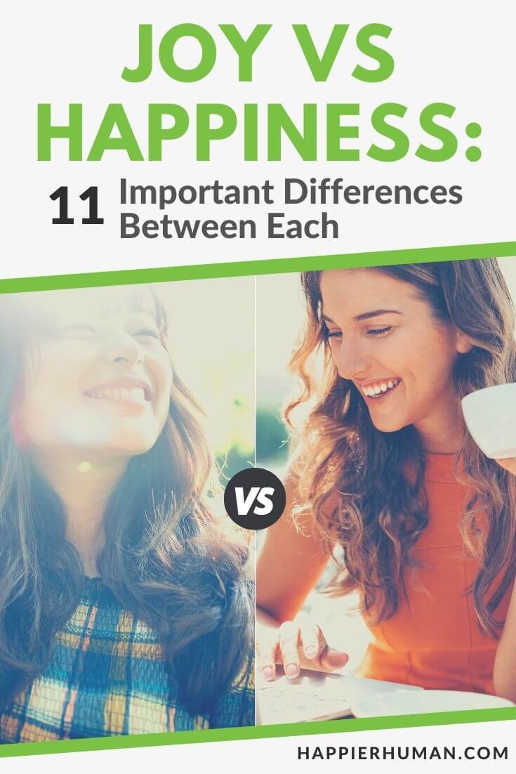 Joy Vs Happiness 11 Important Differences Between Each Happier Human