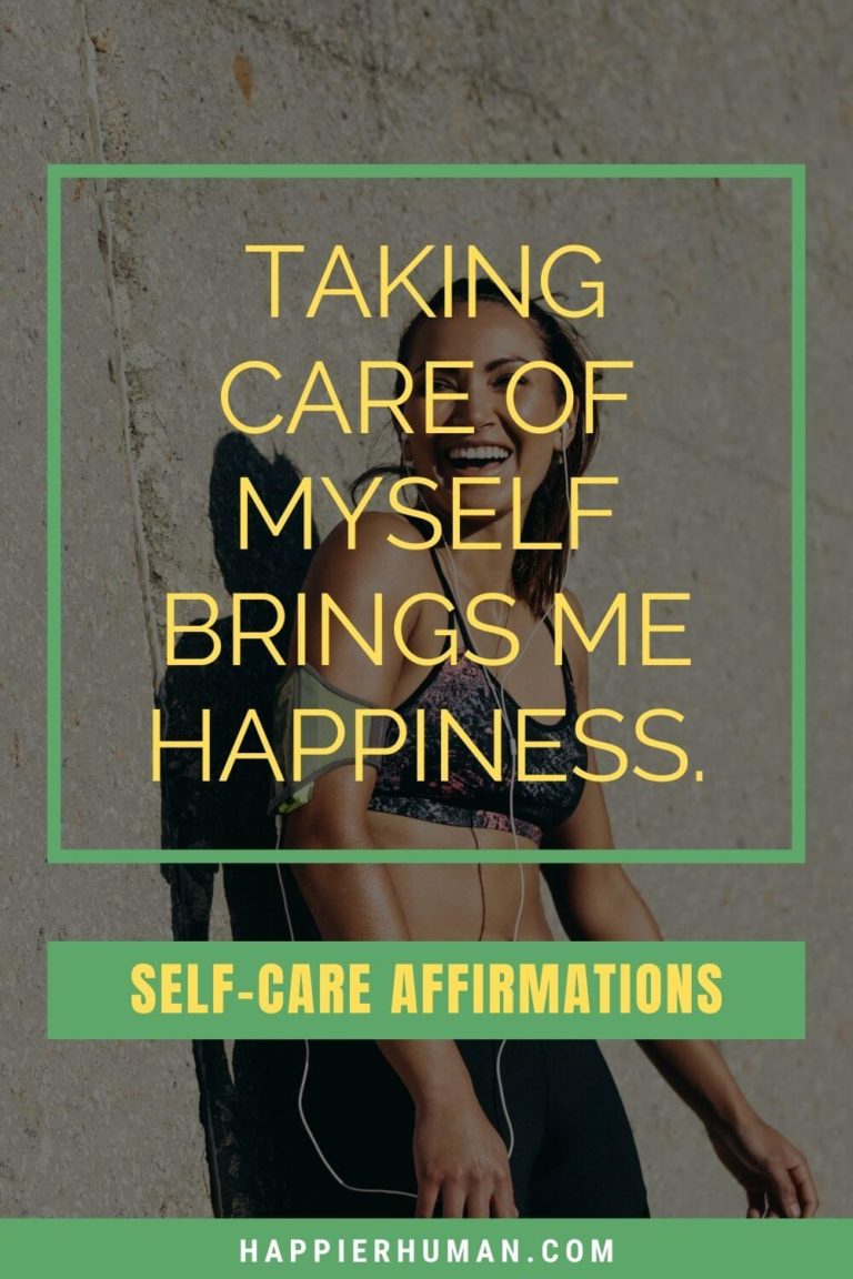 115 Self-Care Affirmations For A Positive Start To The Day - Happier Human