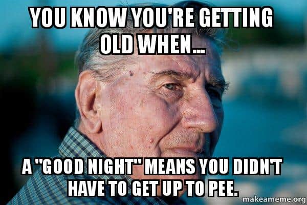 Getting Old Age Meme