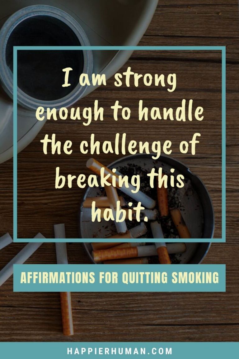 94 Affirmations For Quitting Smoking And Kicking The Habit - Happier Human