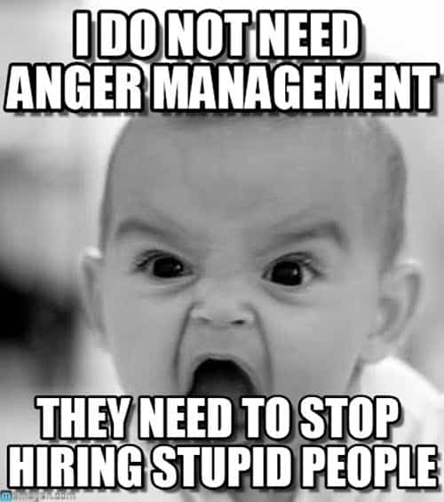 51 Anger Memes For Dealing With Pent Up Rage Happier Human