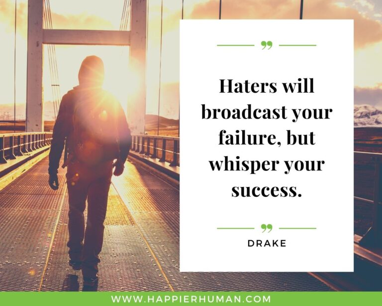 100 Haters Quotes for Dealing with Negative People - Happier Human