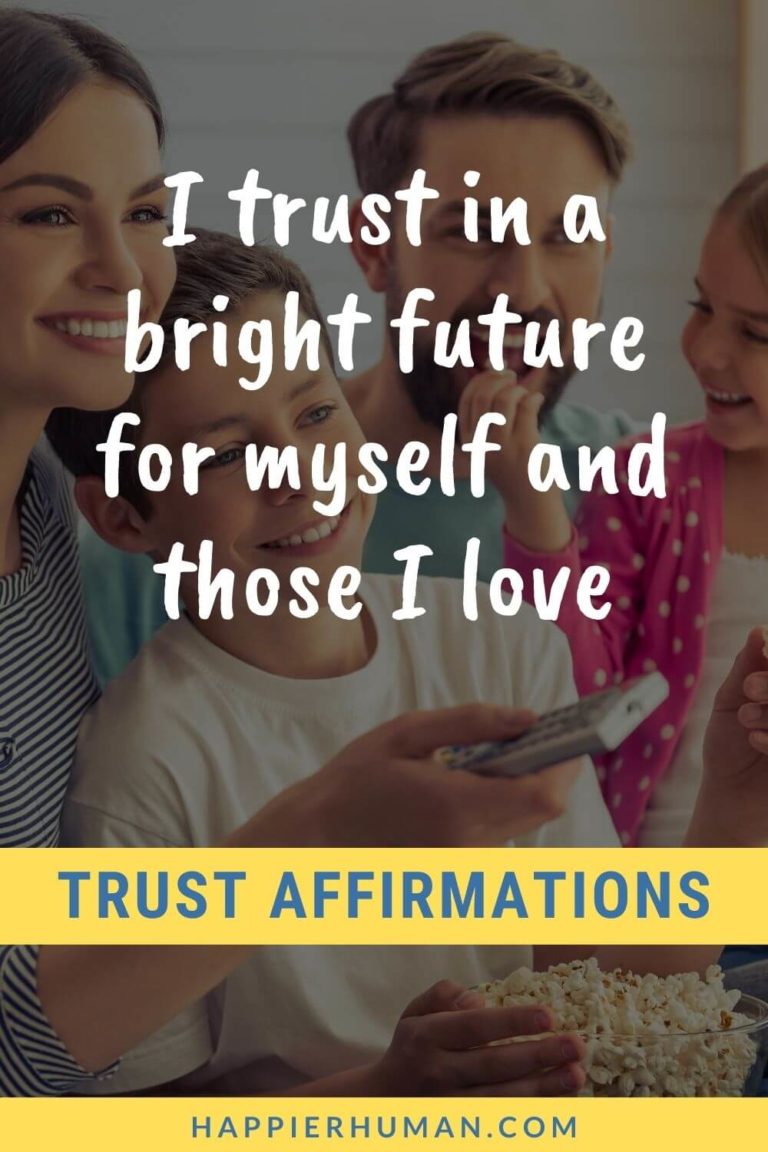 102 Trust Affirmations to Get You Through Uncertain Times - Happier Human