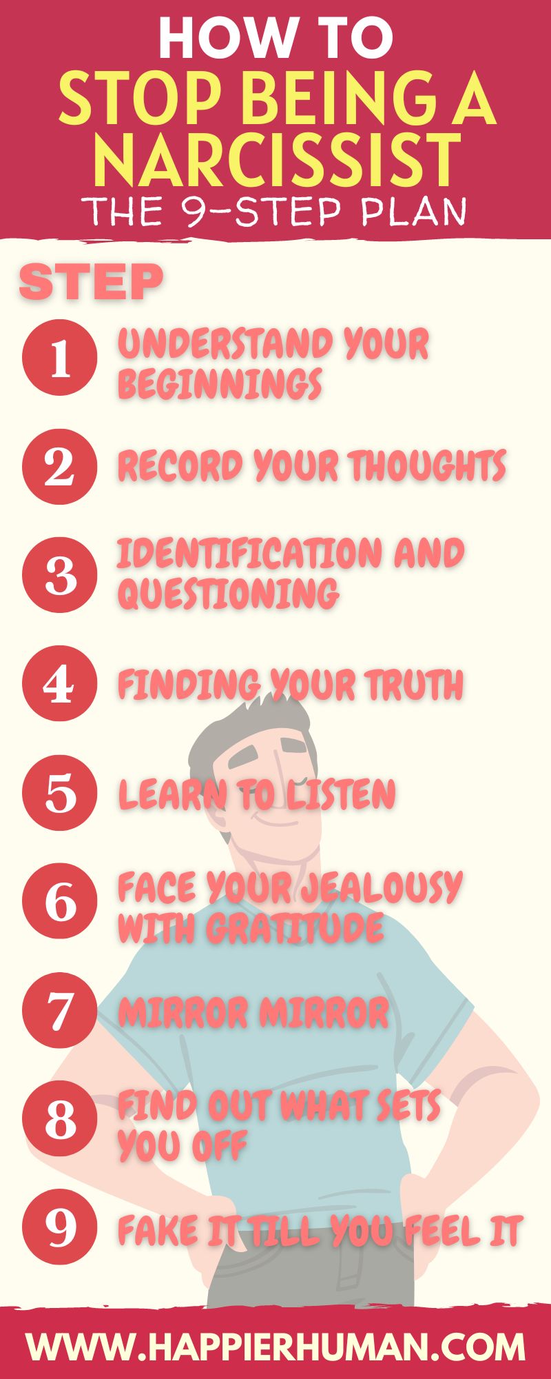 How To Stop Being A Narcissist The 9 Step Plan Happier Human