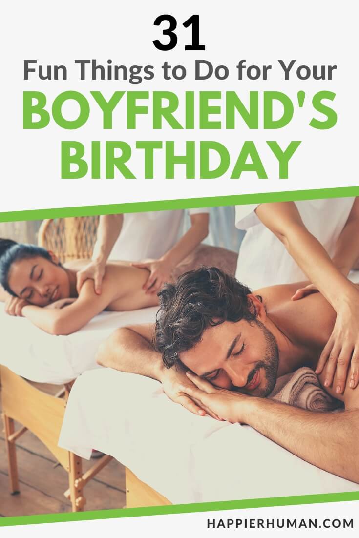 31 Fun Things to Do for Your Boyfriend's Birthday - Happier Human