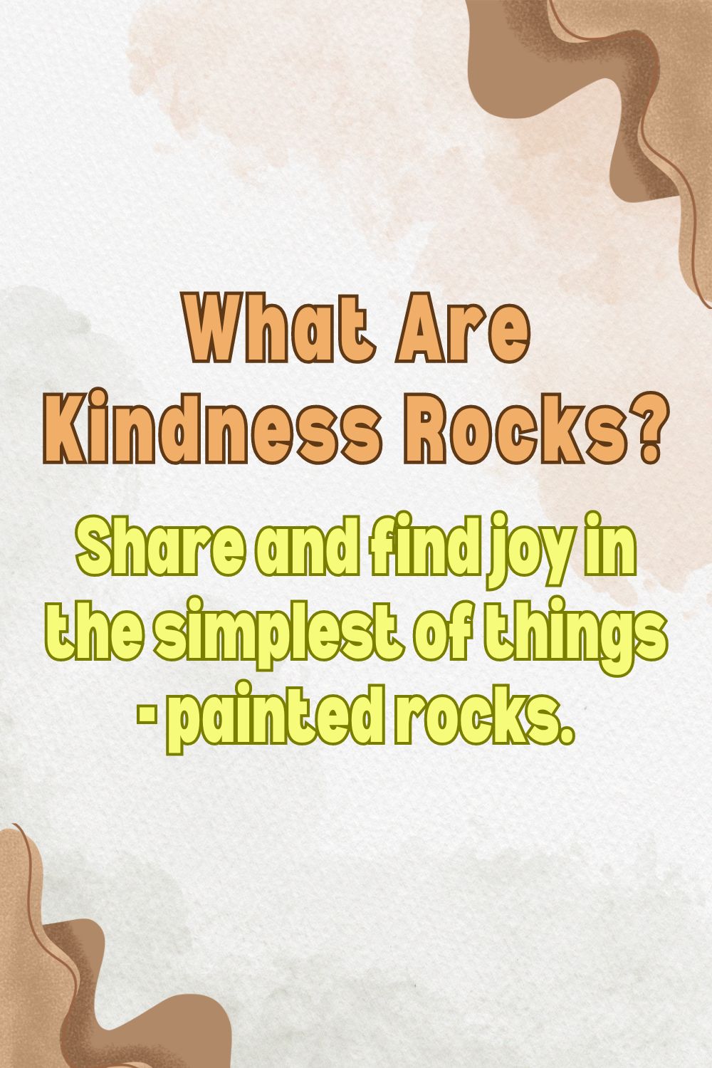 what kindness rocks | purpose kindness rocks | example of kindness rocks